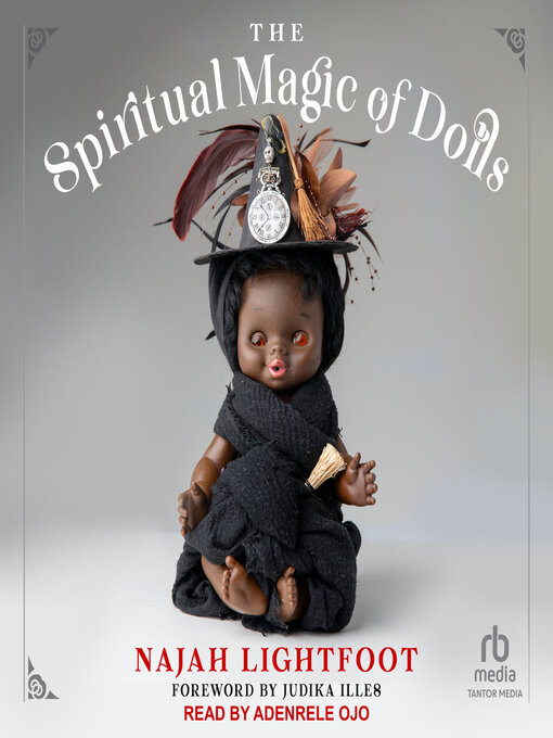Title details for The Spiritual Magic of Dolls by Najah Lightfoot - Wait list